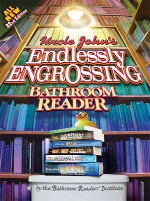 cover image of Uncle John's Endlessly Engrossing Bathroom Reader